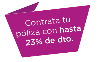 Contrata tu póliza con hasta 23% de dto